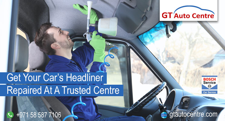 Get Your Car’s Headliner Repaired At A Trusted Centre